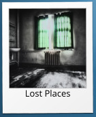 Lost Places